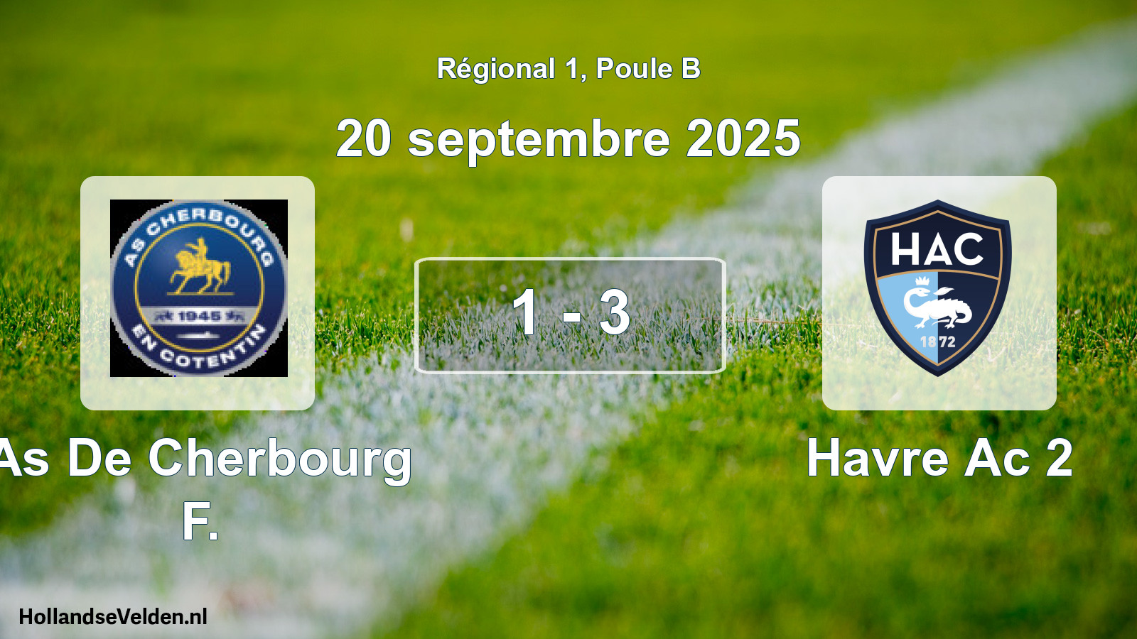 Total number of matches played: As De Cherbourg F. - Havre Ac 2 1 - 3 (20 September 2025)
