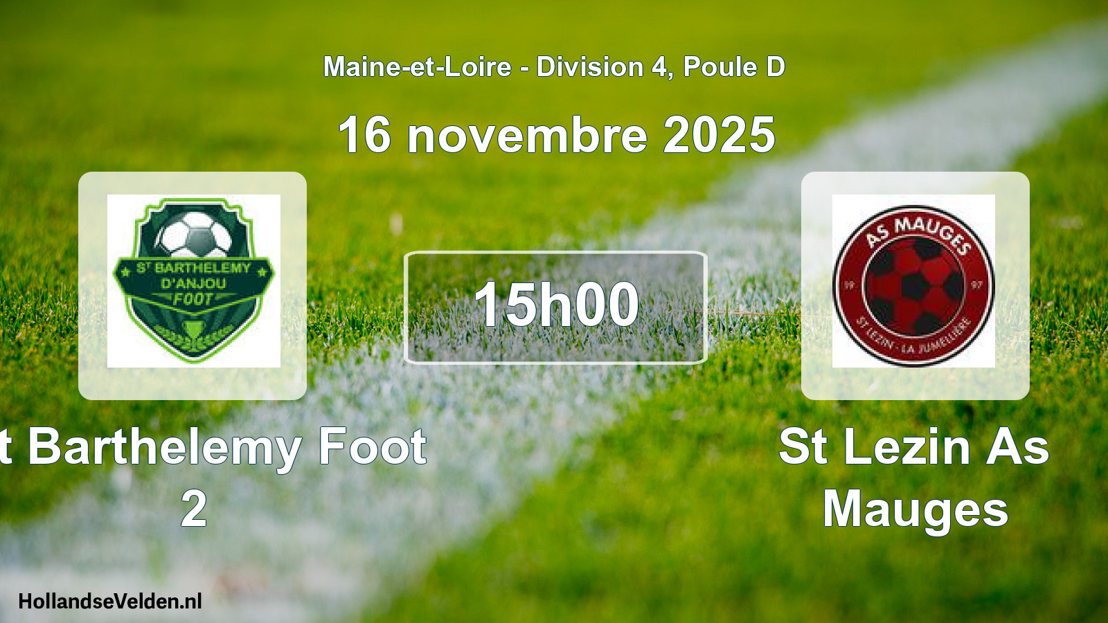 Scheduled Match: St Barthelemy Foot 2 - St Lezin As Mauges (16 November 2025)