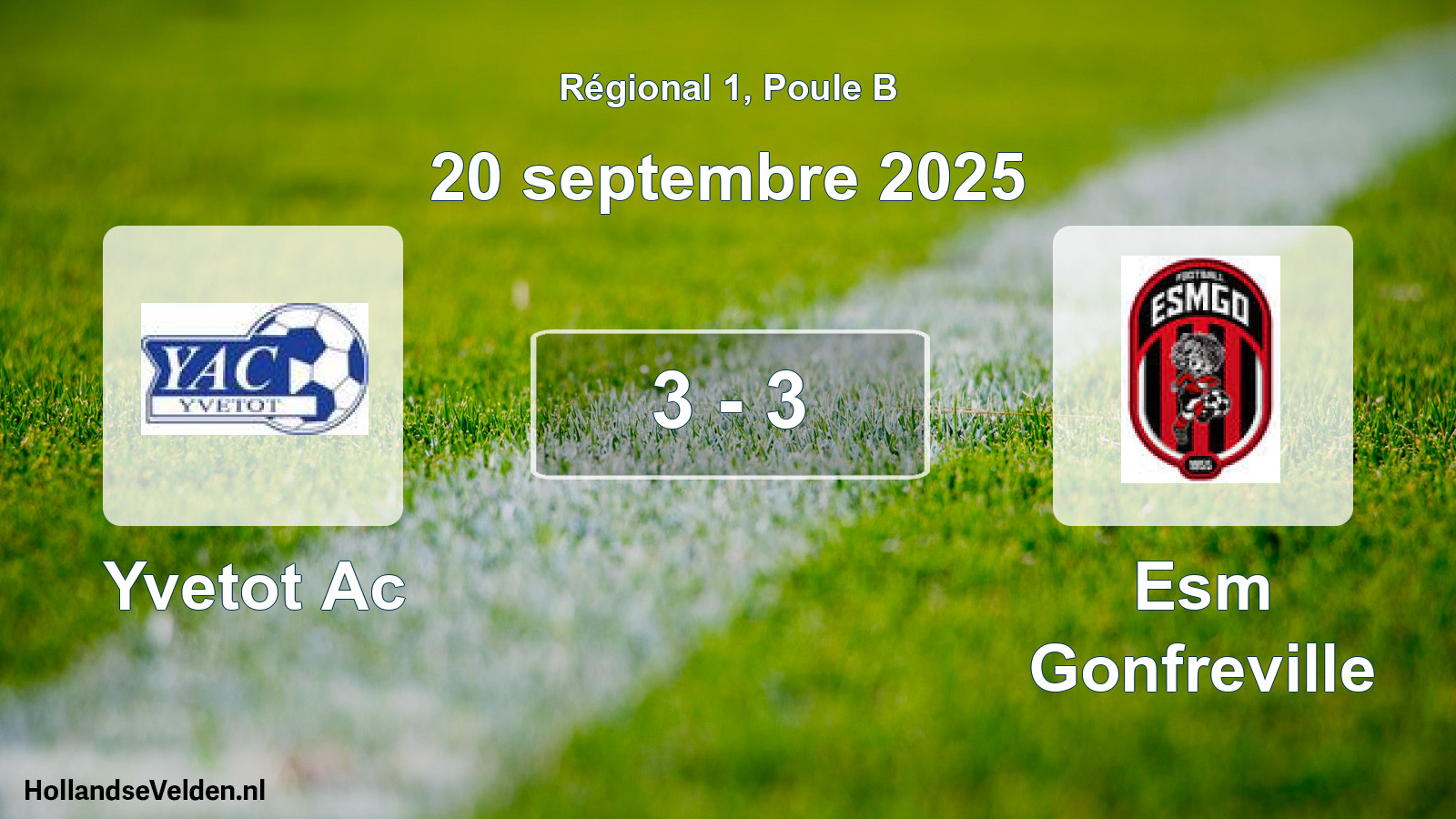 Total number of matches played: Yvetot Ac - Esm Gonfreville 3 - 3 (20 September 2025)