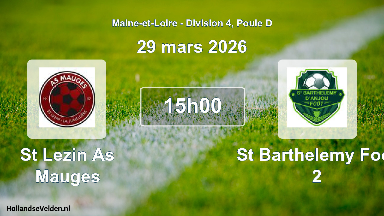 Geplande wedstrijd: St Lezin As Mauges - St Barthelemy Foot 2 (29 mars 2026)