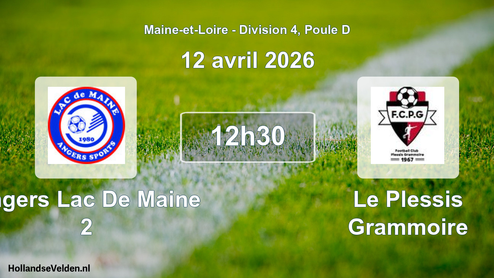 Scheduled Match: Angers Lac De Maine 2 - Le Plessis Grammoire (12 April 2026)