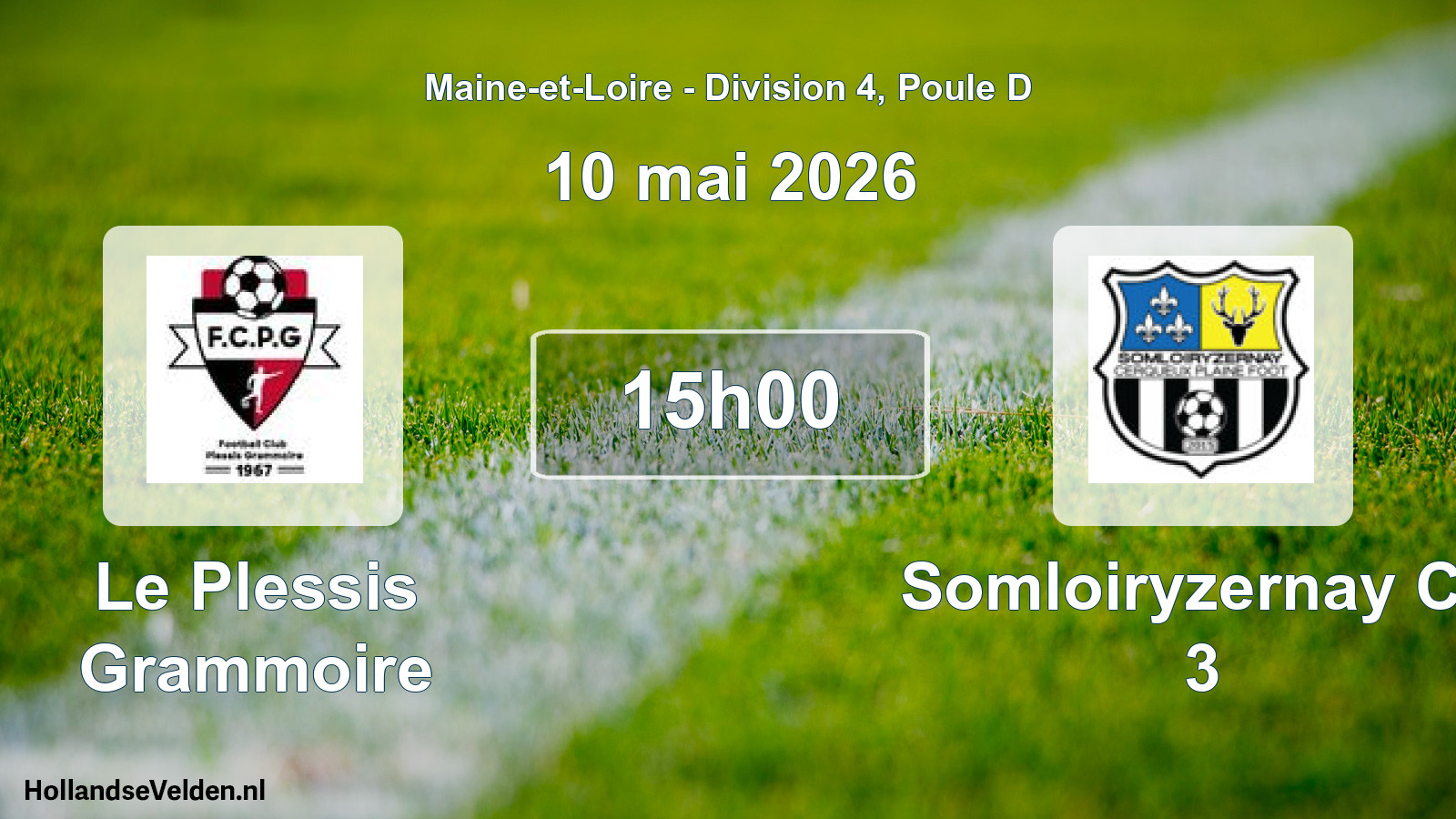 Geplande wedstrijd: Le Plessis Grammoire - Somloiryzernay Cp 3 (10 mei 2026)