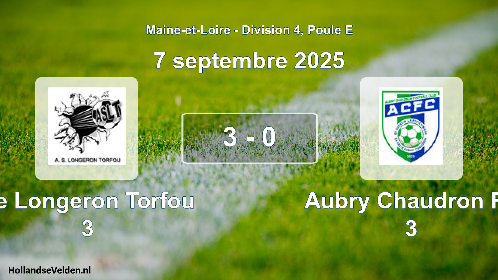 Gespeelde wedstrijd: Le Longeron Torfou 3 - Aubry Chaudron Fc 3 3 - 0 (7 september 2025)