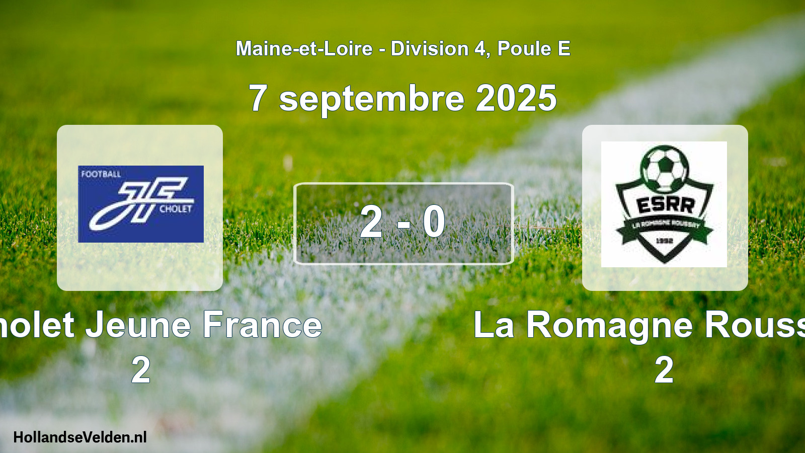 Gespeelde wedstrijd: Cholet Jeune France 2 - La Romagne Roussay 2 2 - 0 (7 september 2025)