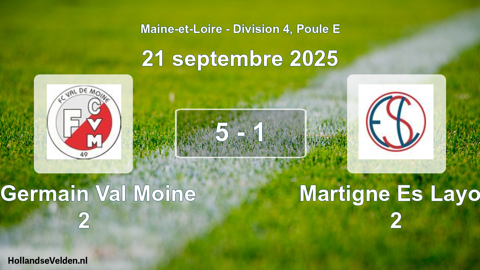 Gespeelde wedstrijd: St Germain Val Moine 2 - Martigne Es Layon 2 5 - 1 (21 septembre 2025)
