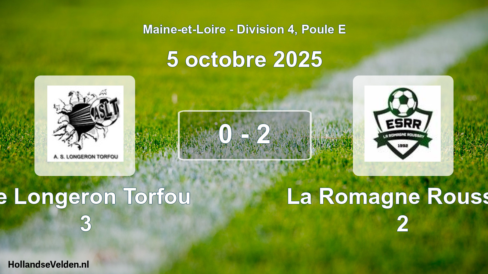 Gespeelde wedstrijd: Le Longeron Torfou 3 - La Romagne Roussay 2 0 - 2 (5 oktober 2025)