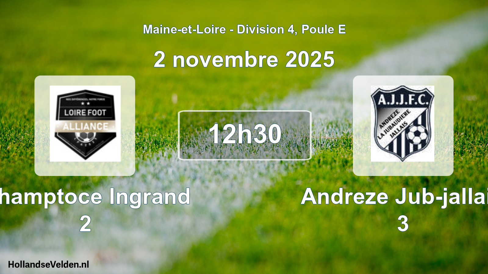 Geplande wedstrijd: Champtoce Ingrand 2 - Andreze Jub-jallais 3 (2 novembre 2025)