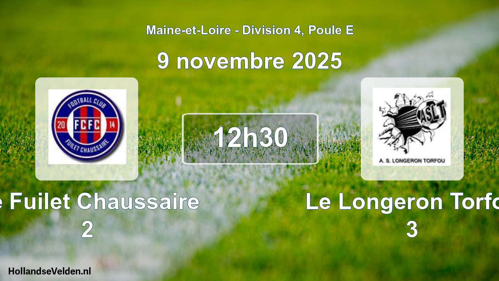 Geplande wedstrijd: Le Fuilet Chaussaire 2 - Le Longeron Torfou 3 (9 november 2025)