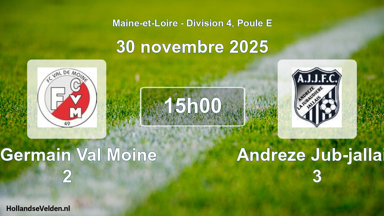 Geplande wedstrijd: St Germain Val Moine 2 - Andreze Jub-jallais 3 (30 november 2025)