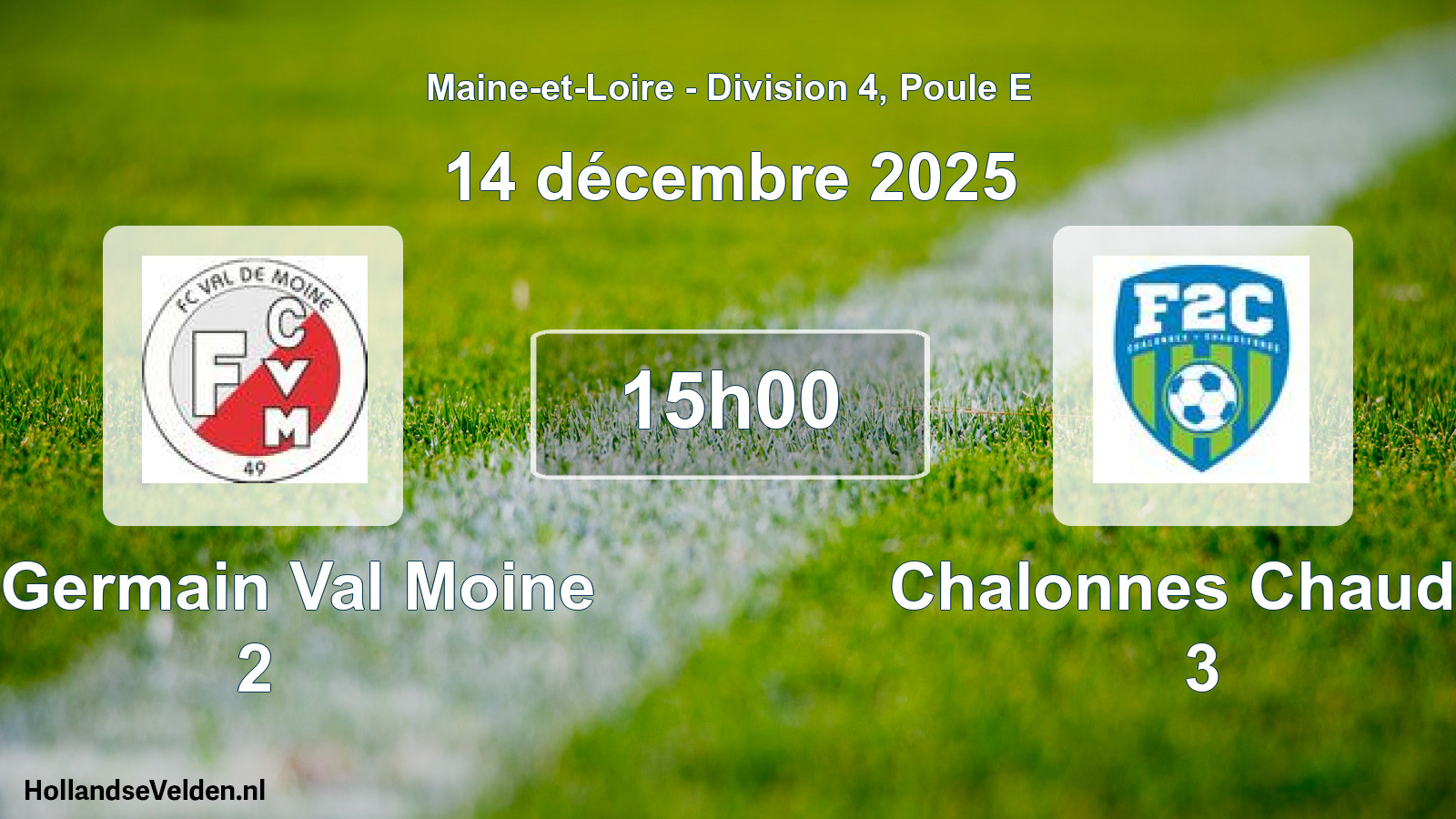 Geplande wedstrijd: St Germain Val Moine 2 - Chalonnes Chaudef 3 (14 december 2025)