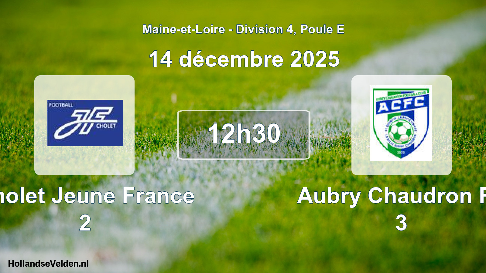 Scheduled Match: Cholet Jeune France 2 - Aubry Chaudron Fc 3 (14 December 2025)