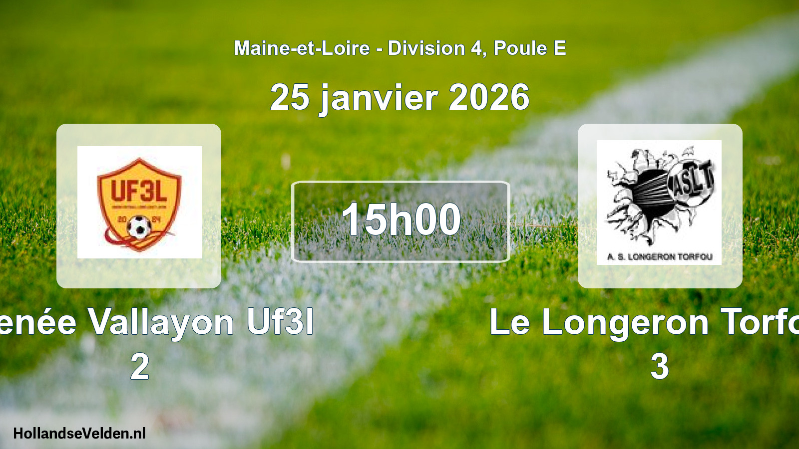Geplande wedstrijd: Denée Vallayon Uf3l 2 - Le Longeron Torfou 3 (25 janvier 2026)