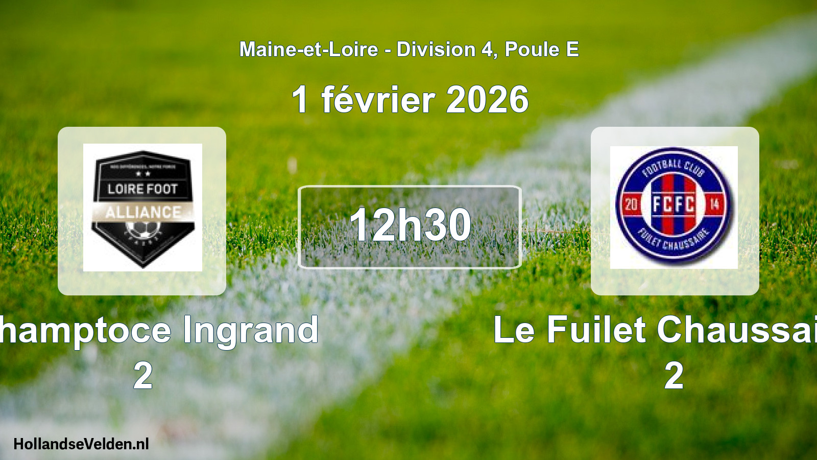 Geplande wedstrijd: Champtoce Ingrand 2 - Le Fuilet Chaussaire 2 (1 février 2026)