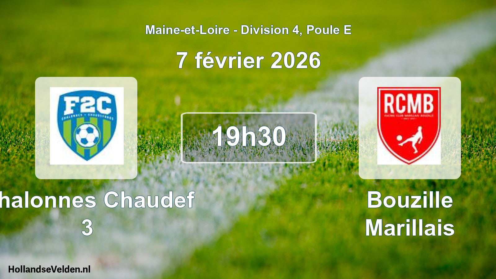 Scheduled Match: Chalonnes Chaudef 3 - Bouzille Marillais (7 February 2026)
