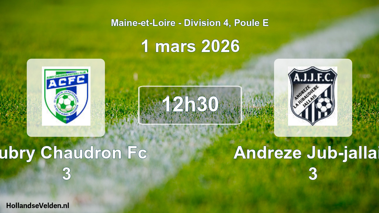 Scheduled Match: Aubry Chaudron Fc 3 - Andreze Jub-jallais 3 (1 March 2026)