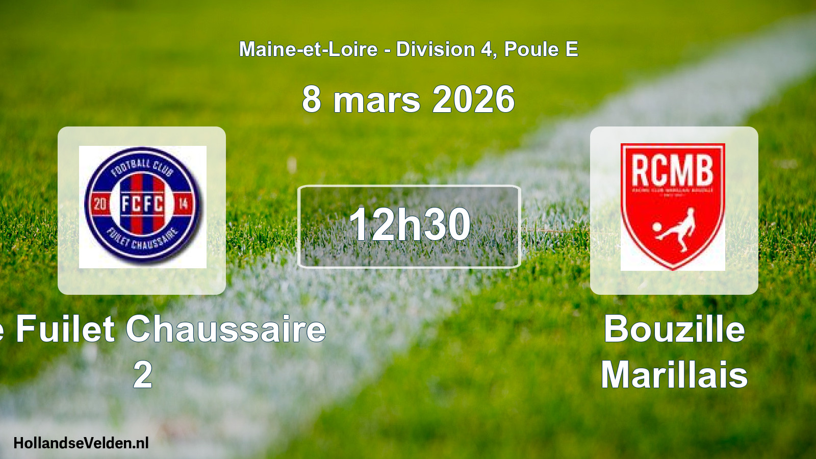 Geplande wedstrijd: Le Fuilet Chaussaire 2 - Bouzille Marillais (8 mars 2026)