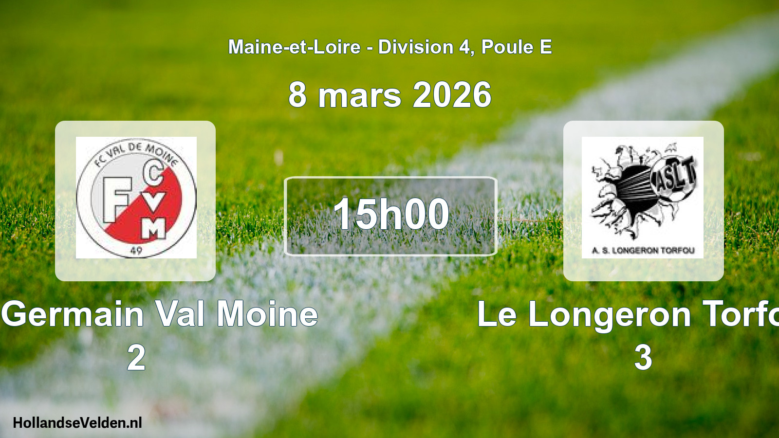 Geplande wedstrijd: St Germain Val Moine 2 - Le Longeron Torfou 3 (8 mars 2026)