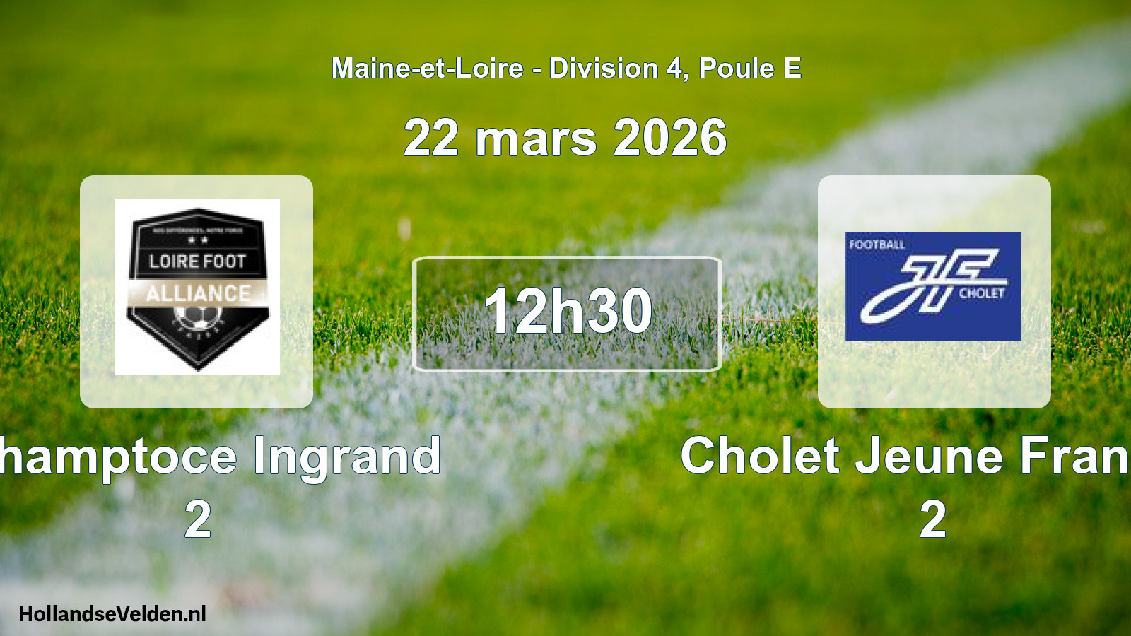 Geplande wedstrijd: Champtoce Ingrand 2 - Cholet Jeune France 2 (22 mars 2026)
