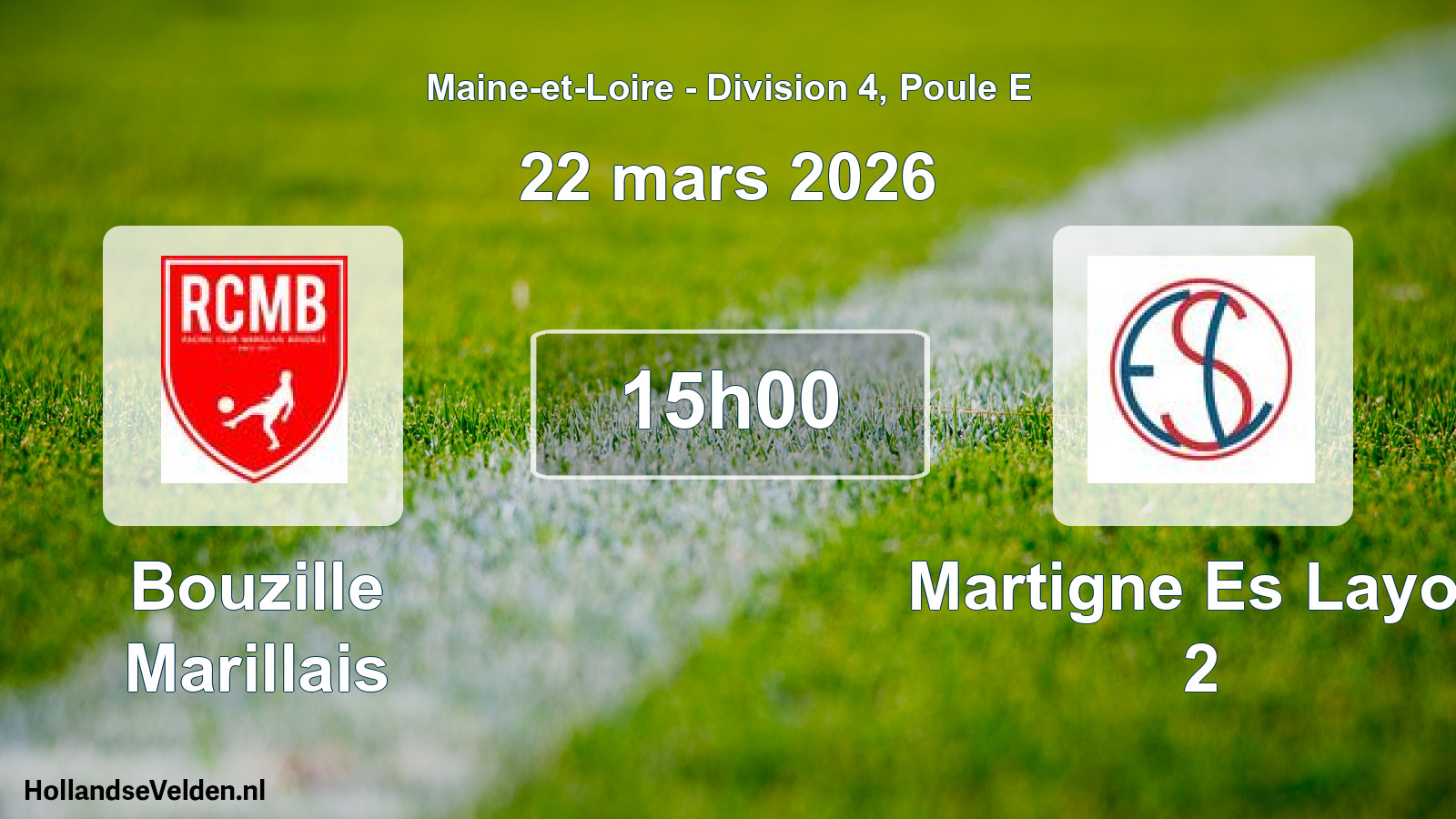 Geplande wedstrijd: Bouzille Marillais - Martigne Es Layon 2 (22 maart 2026)