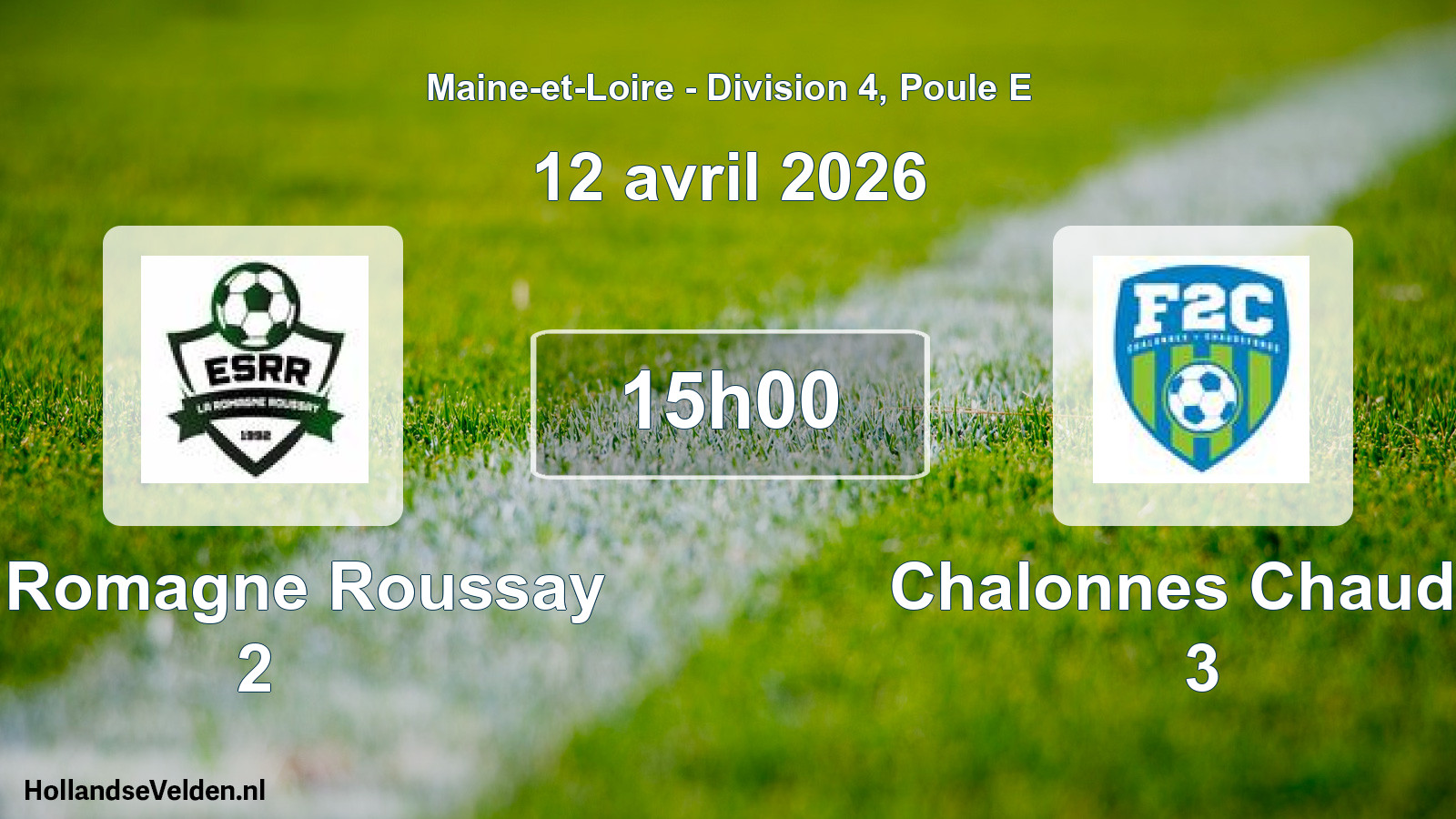 Geplande wedstrijd: La Romagne Roussay 2 - Chalonnes Chaudef 3 (12 april 2026)