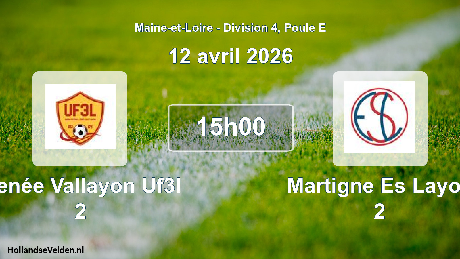 Scheduled Match: Denée Vallayon Uf3l 2 - Martigne Es Layon 2 (12 April 2026)