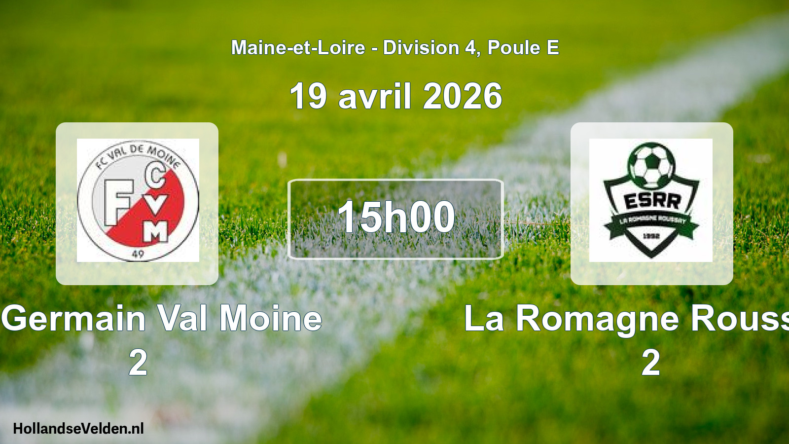 Geplande wedstrijd: St Germain Val Moine 2 - La Romagne Roussay 2 (19 april 2026)
