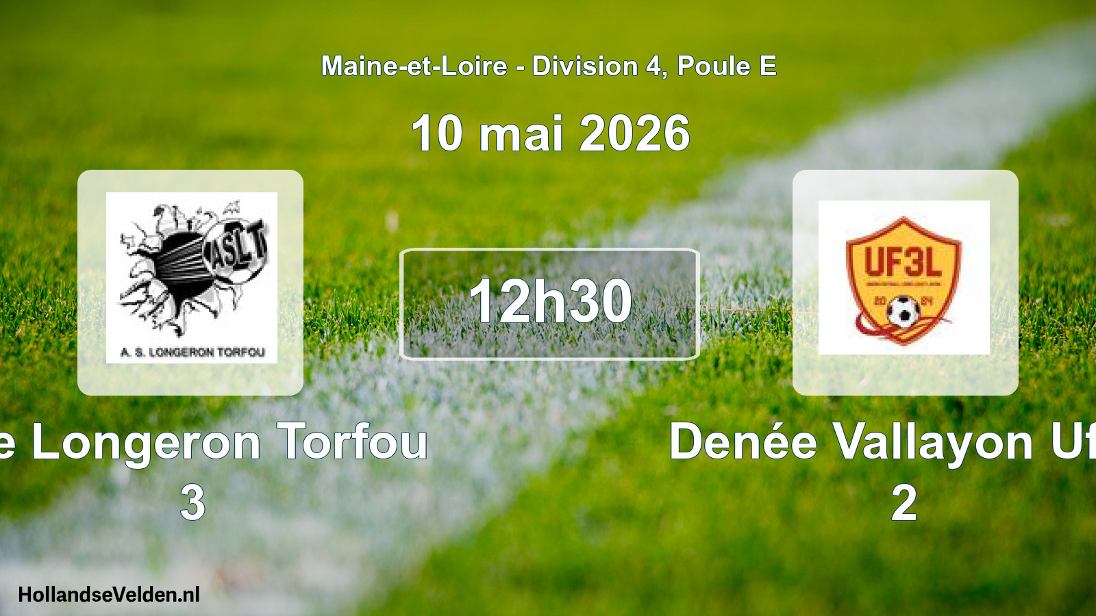 Geplande wedstrijd: Le Longeron Torfou 3 - Denée Vallayon Uf3l 2 (10 mai 2026)