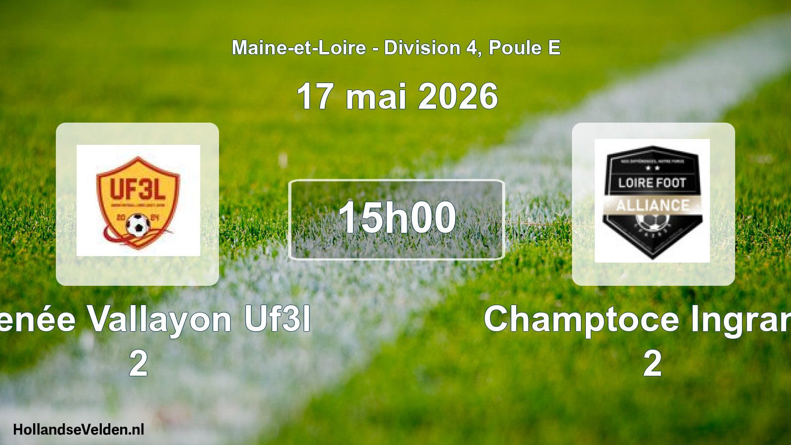 Geplande wedstrijd: Denée Vallayon Uf3l 2 - Champtoce Ingrand 2 (17 mai 2026)