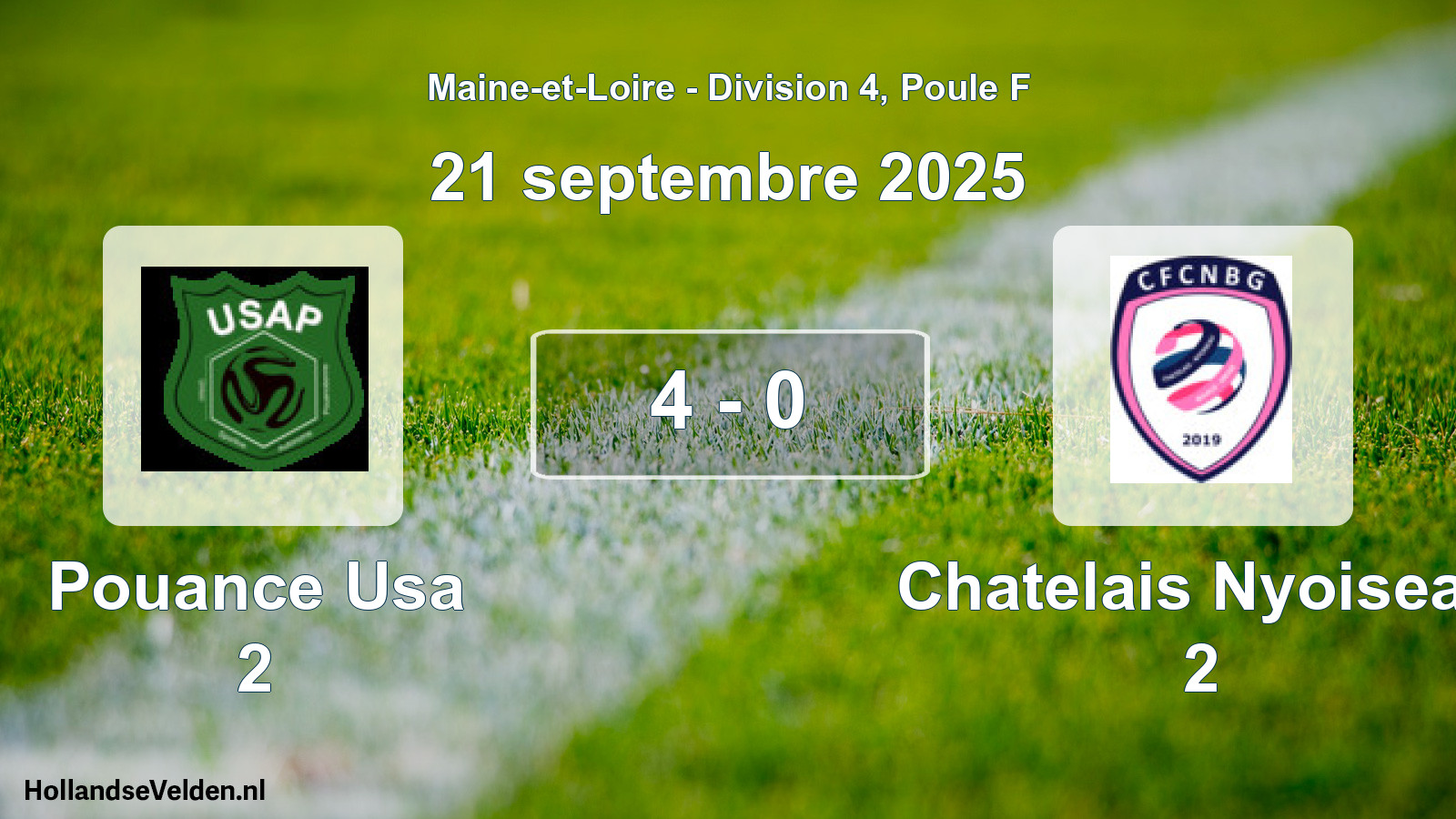 Total number of matches played: Pouance Usa 2 - Chatelais Nyoiseau 2 4 - 0 (21 September 2025)