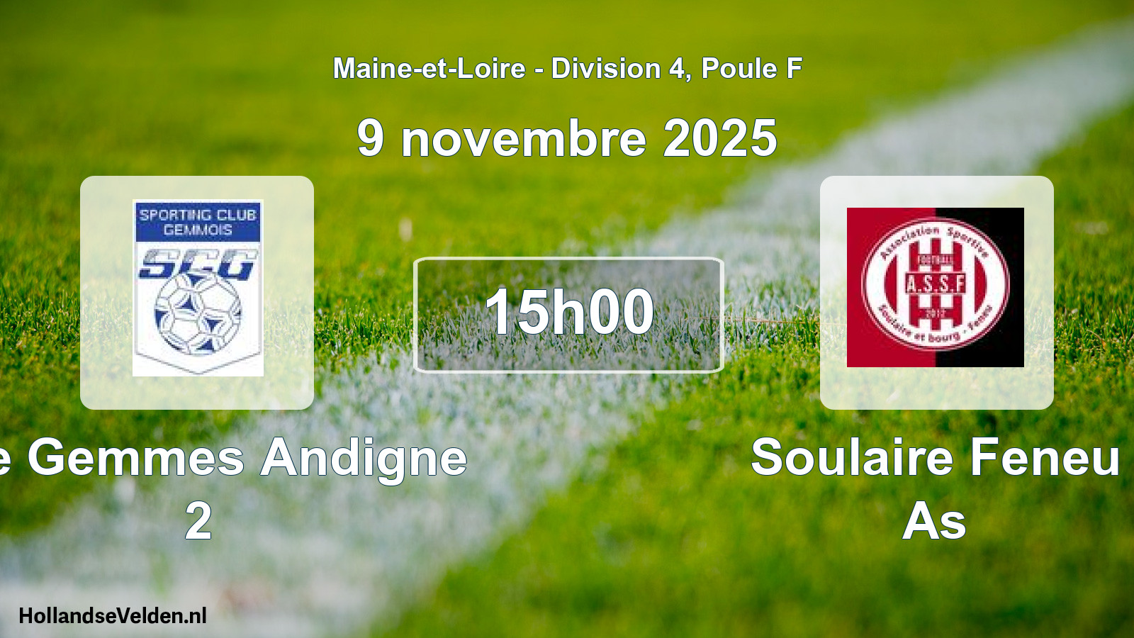 Geplande wedstrijd: Ste Gemmes Andigne 2 - Soulaire Feneu As (9 novembre 2025)