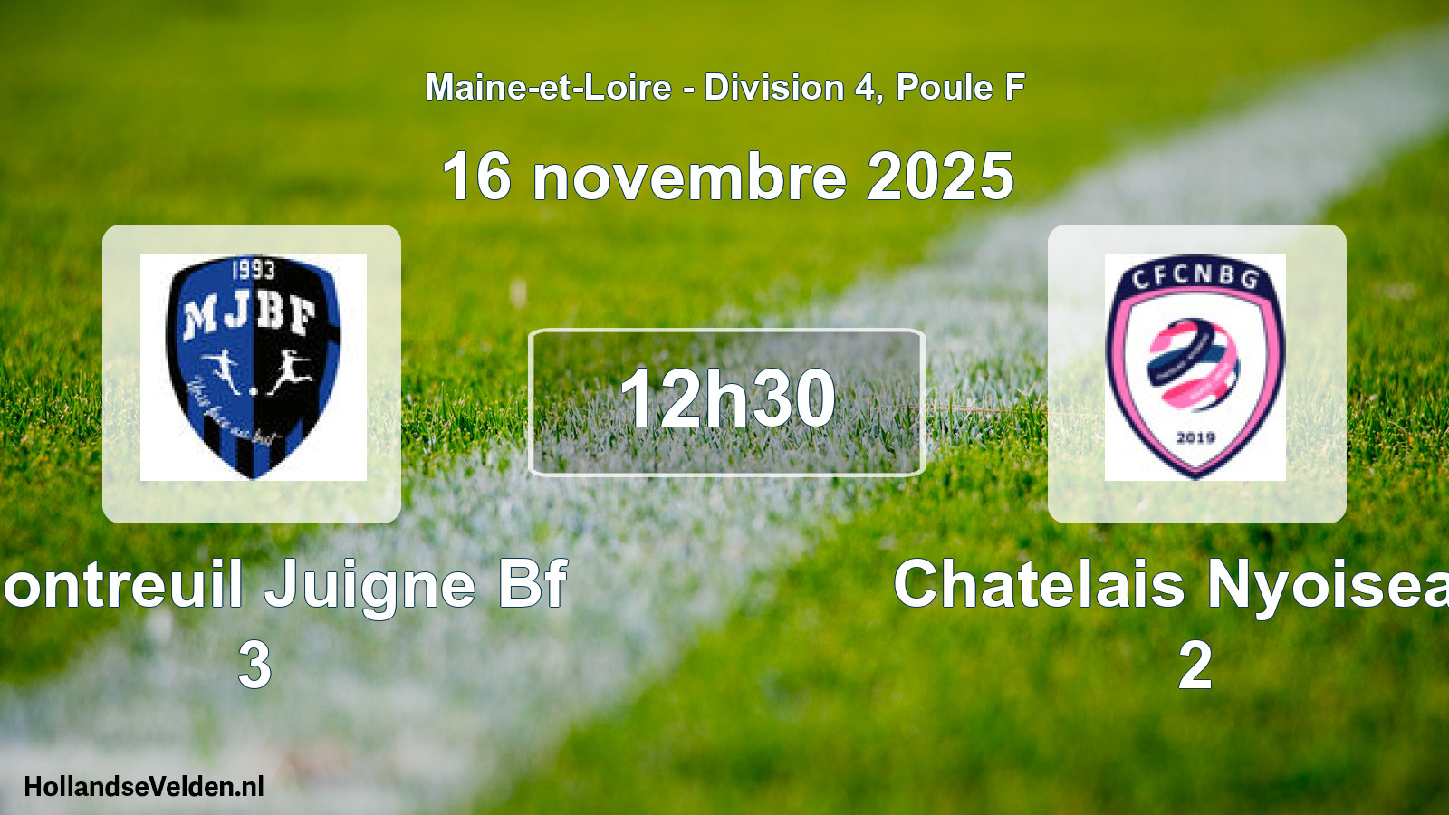 Geplande wedstrijd: Montreuil Juigne Bf 3 - Chatelais Nyoiseau 2 (16 novembre 2025)