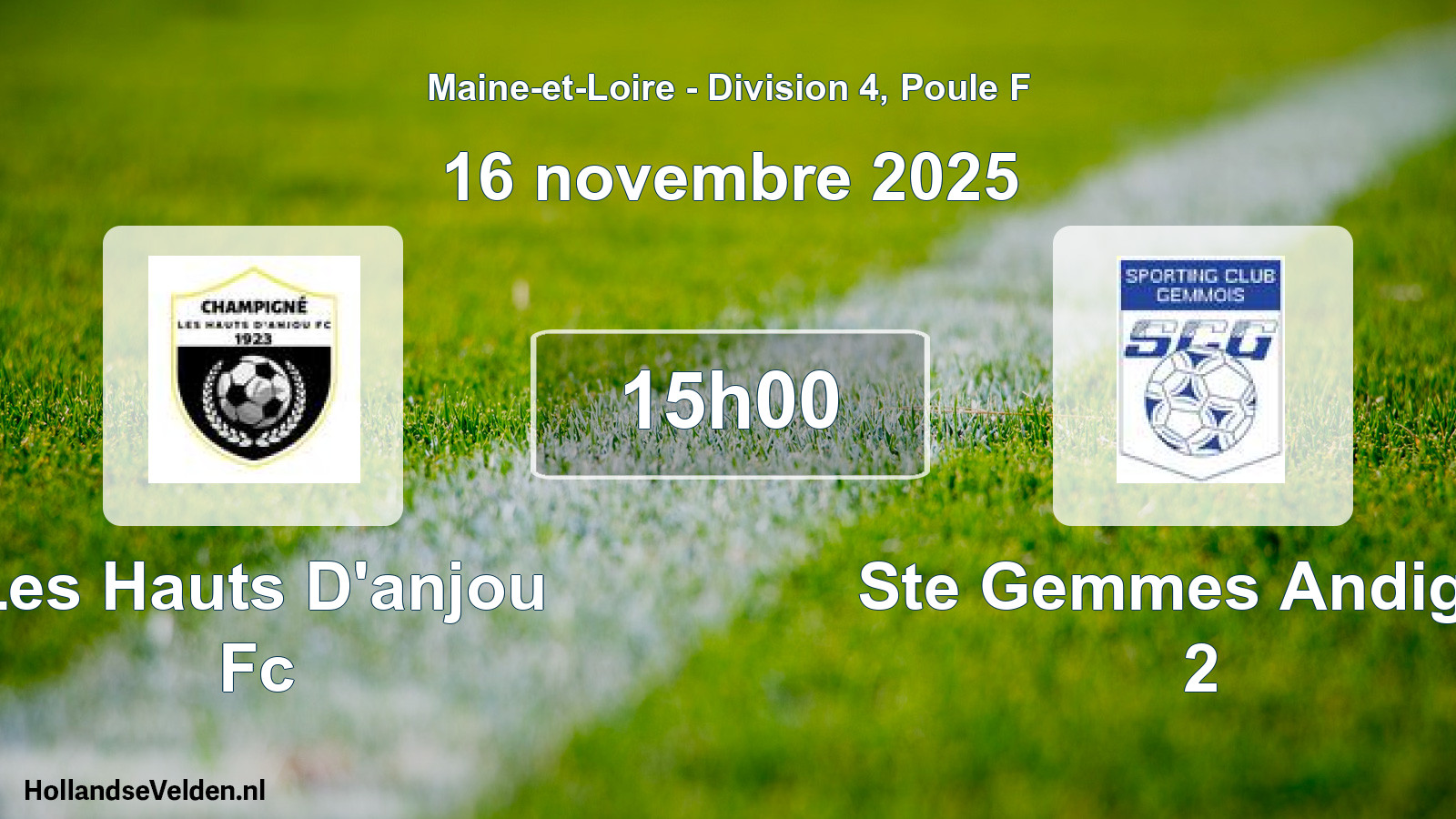 Geplande wedstrijd: Les Hauts D'anjou Fc - Ste Gemmes Andigne 2 (16 november 2025)
