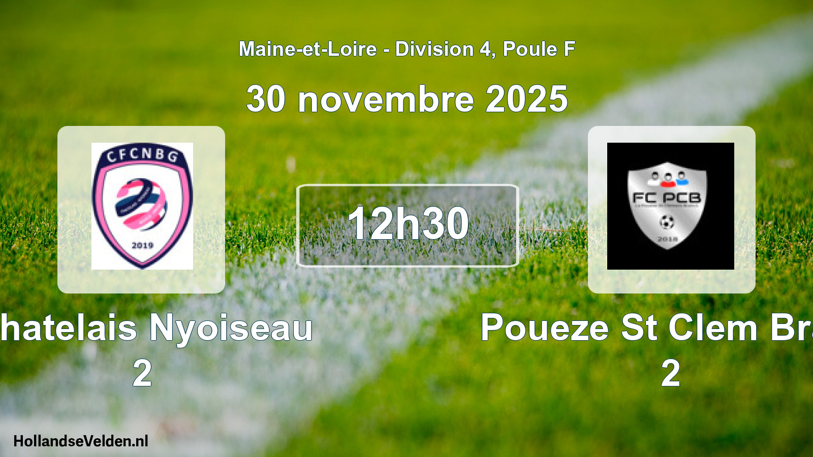 Geplande wedstrijd: Chatelais Nyoiseau 2 - Poueze St Clem Brain 2 (30 november 2025)