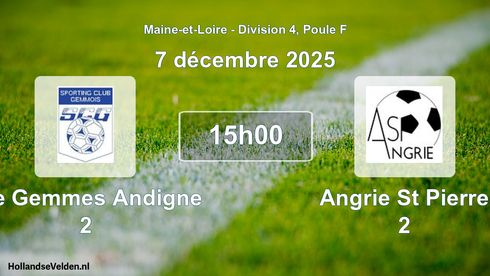 Geplande wedstrijd: Ste Gemmes Andigne 2 - Angrie St Pierre 2 (7 décembre 2025)