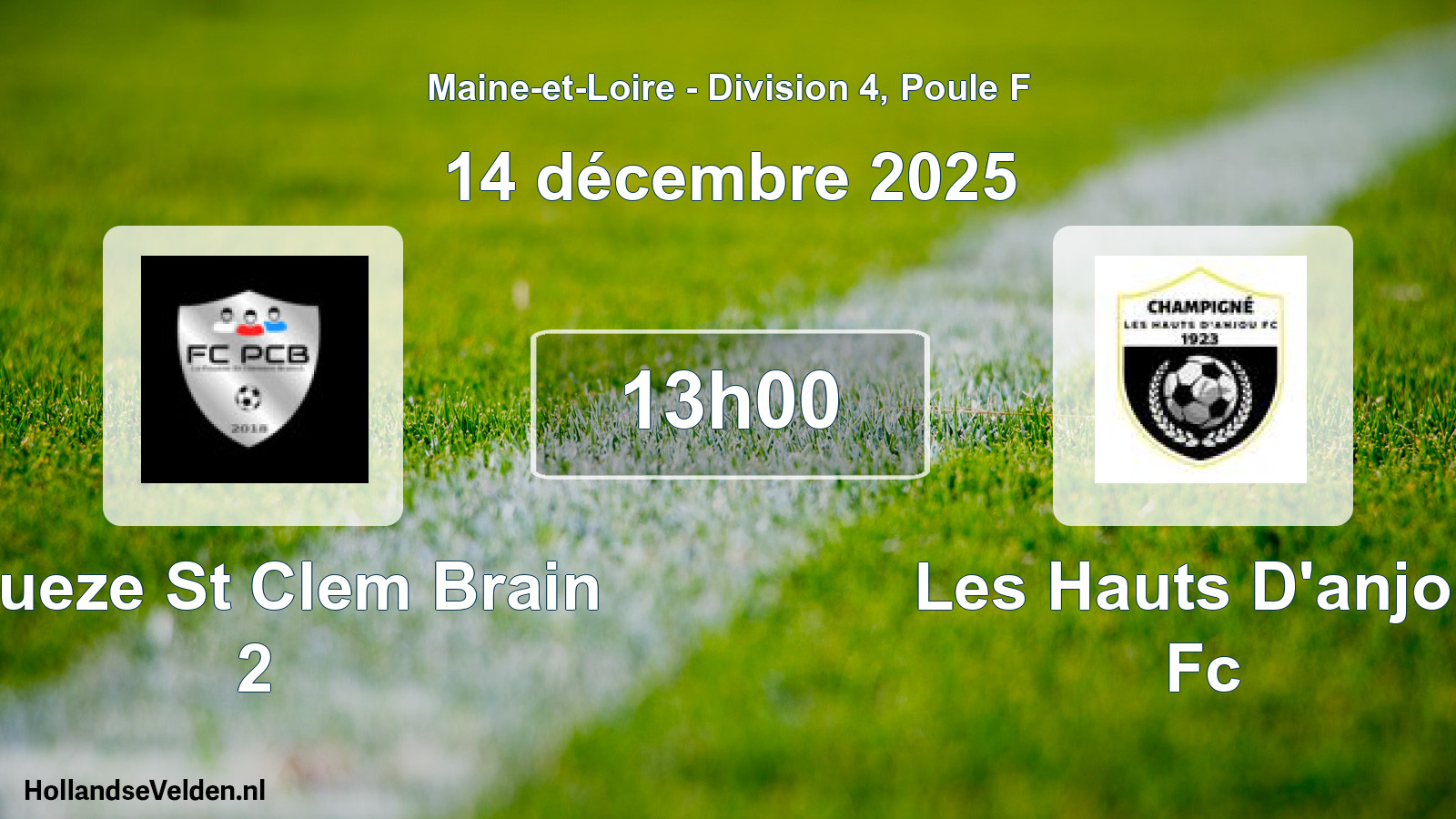 Geplande wedstrijd: Poueze St Clem Brain 2 - Les Hauts D'anjou Fc (14 décembre 2025)