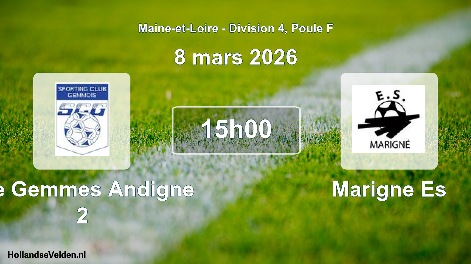 Geplande wedstrijd: Ste Gemmes Andigne 2 - Marigne Es (8 maart 2026)