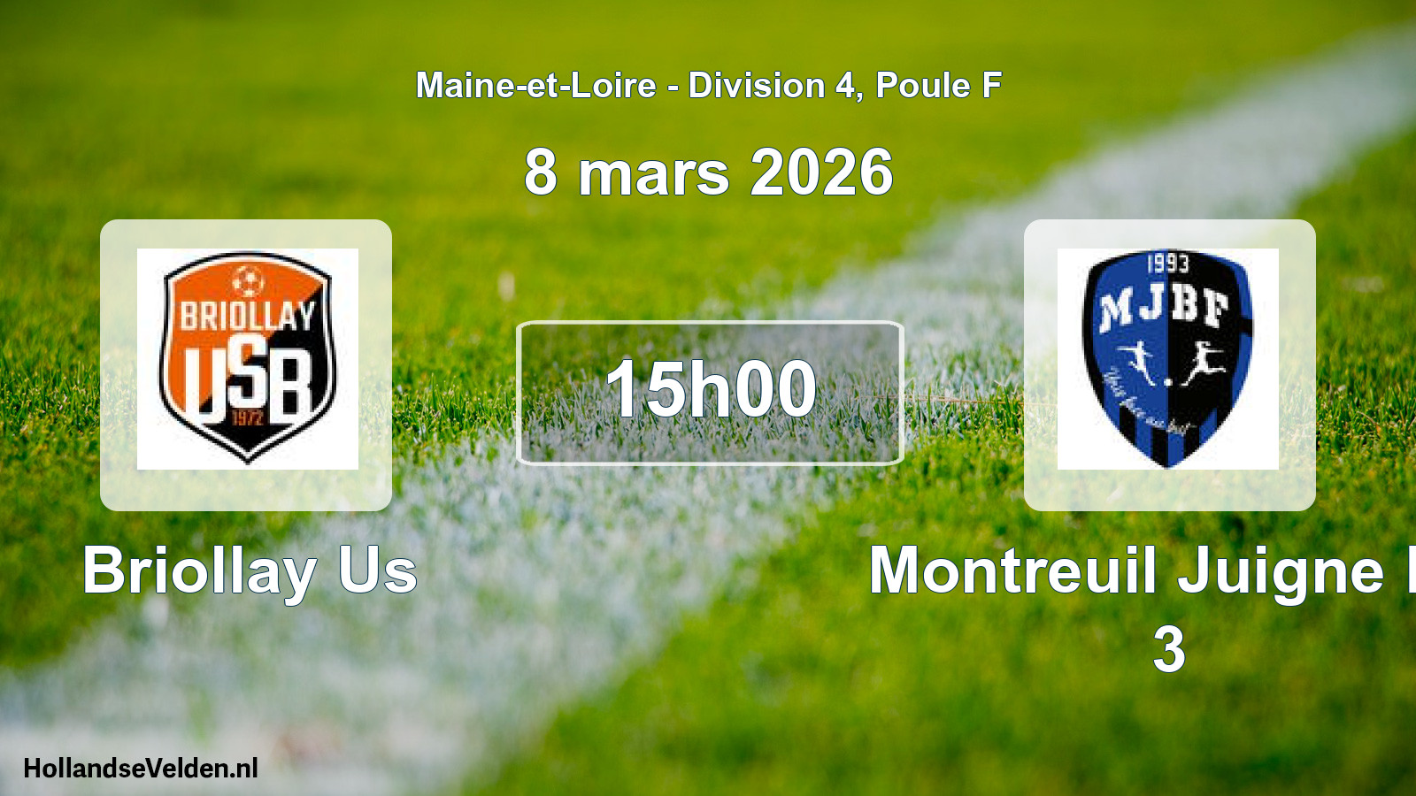 Geplande wedstrijd: Briollay Us - Montreuil Juigne Bf 3 (8 maart 2026)