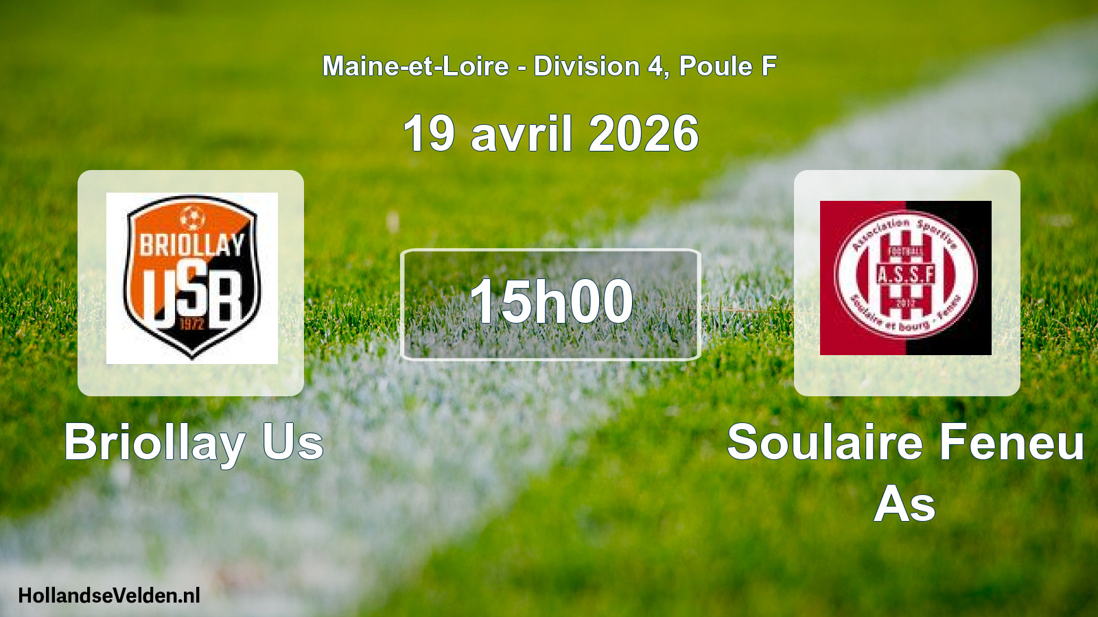 Scheduled Match: Briollay Us - Soulaire Feneu As (19 April 2026)