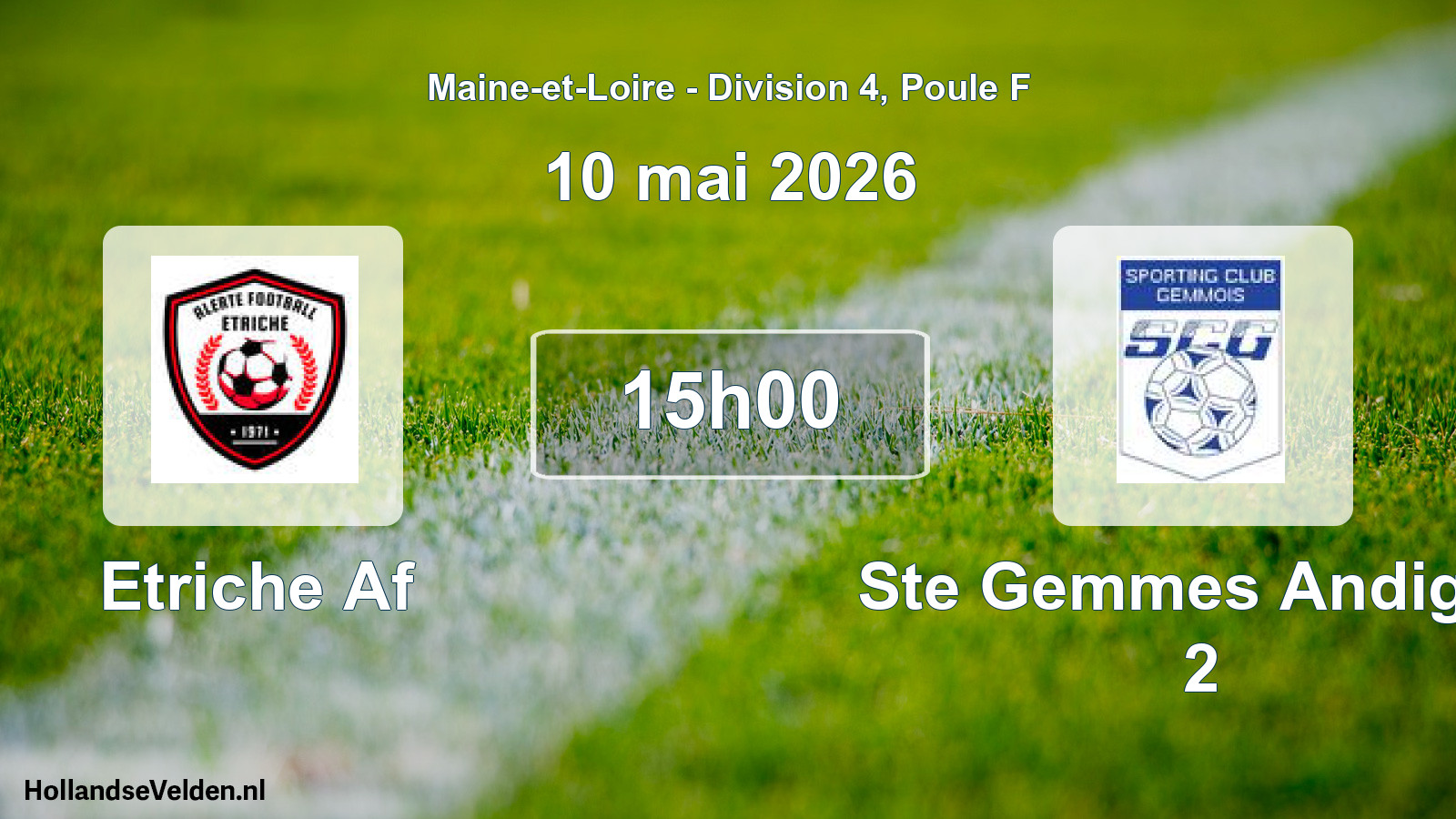 Scheduled Match: Etriche Af - Ste Gemmes Andigne 2 (10 May 2026)