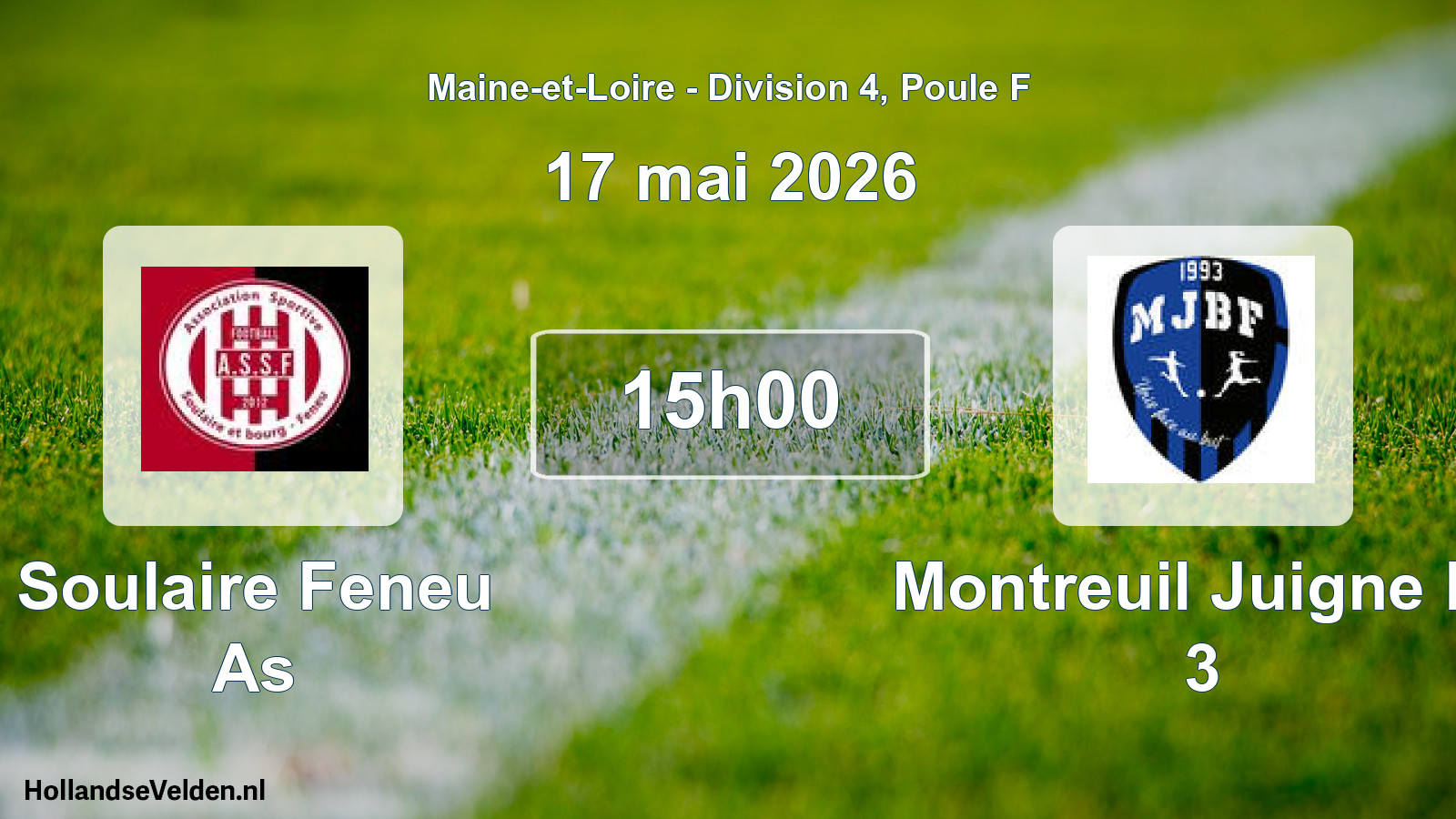 Scheduled Match: Soulaire Feneu As - Montreuil Juigne Bf 3 (17 May 2026)