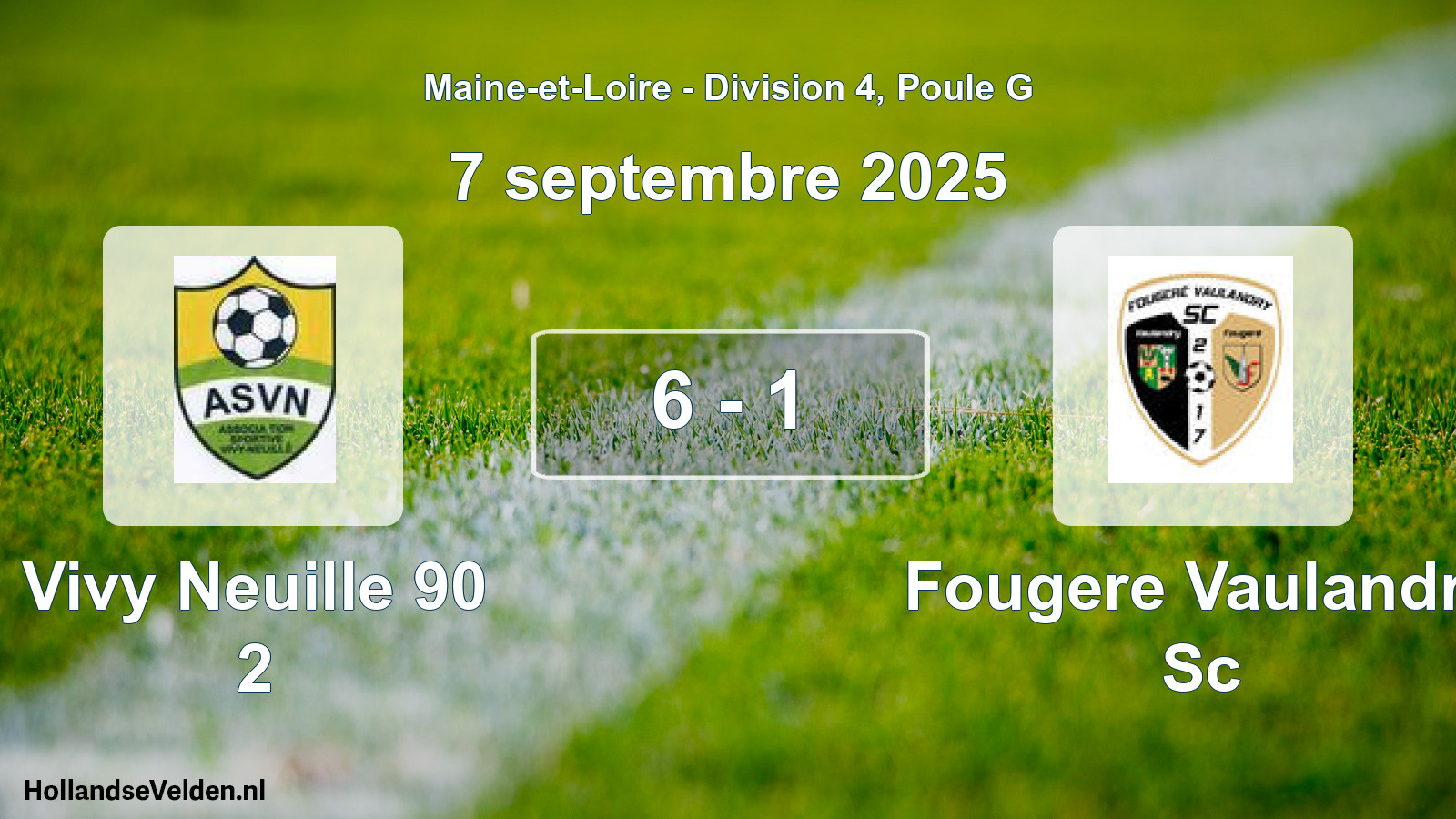Total number of matches played: Vivy Neuille 90 2 - Fougere Vaulandry Sc 6 - 1 (7 September 2025)