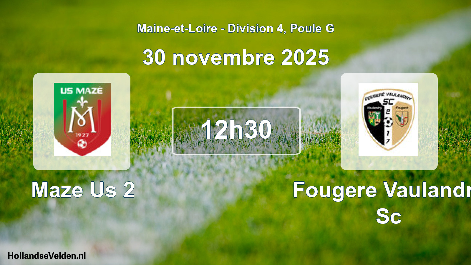 Geplande wedstrijd: Maze Us 2 - Fougere Vaulandry Sc (30 novembre 2025)