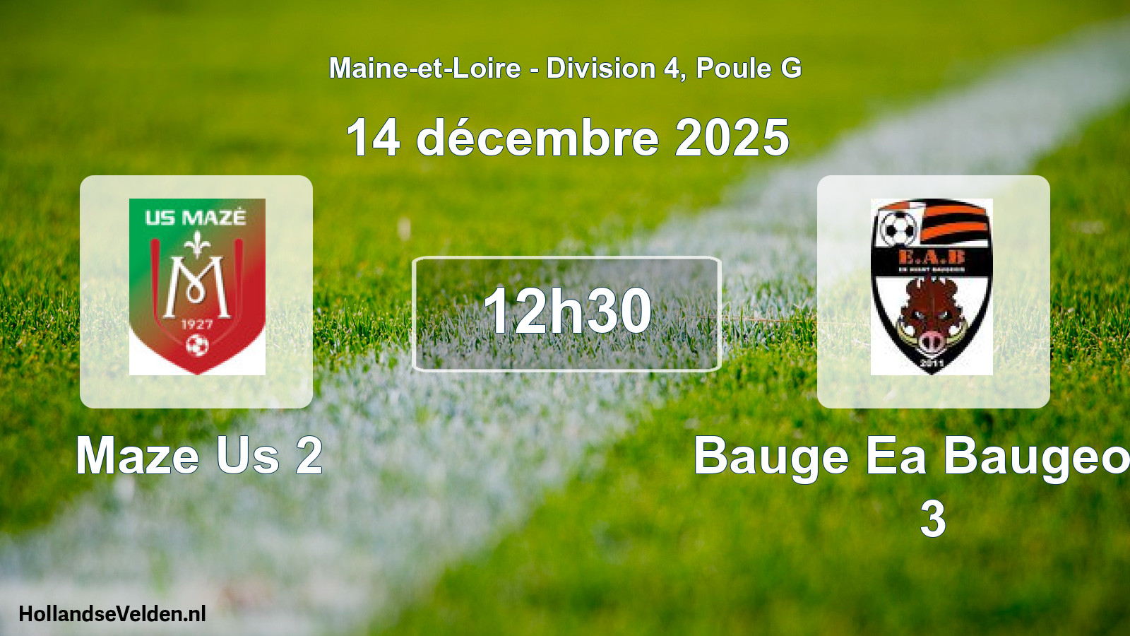 Scheduled Match: Maze Us 2 - Bauge Ea Baugeois 3 (14 December 2025)