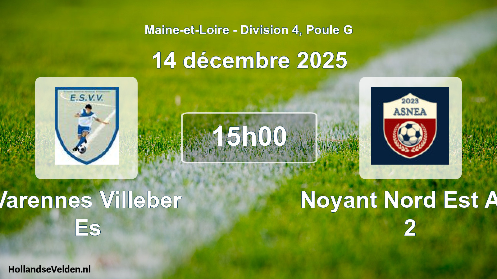 Scheduled Match: Varennes Villeber Es - Noyant Nord Est Anj 2 (14 December 2025)