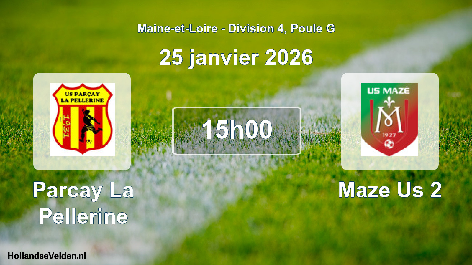 Geplande wedstrijd: Parcay La Pellerine - Maze Us 2 (25 janvier 2026)