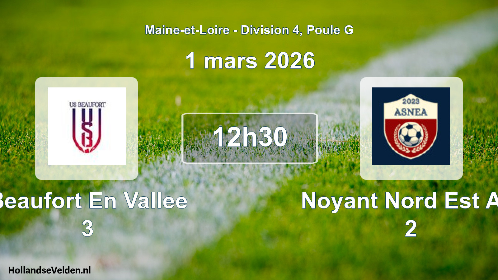 Scheduled Match: Beaufort En Vallee 3 - Noyant Nord Est Anj 2 (1 March 2026)