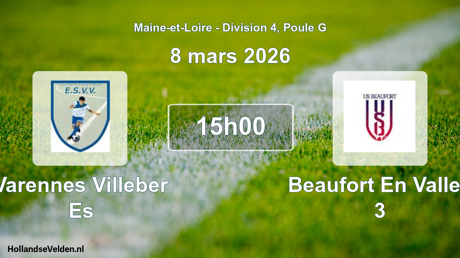 Geplande wedstrijd: Varennes Villeber Es - Beaufort En Vallee 3 (8 maart 2026)