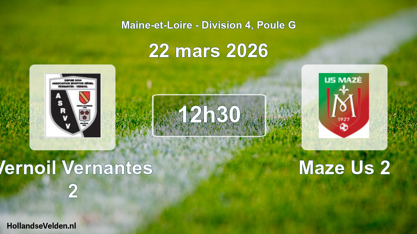 Geplande wedstrijd: Vernoil Vernantes 2 - Maze Us 2 (22 maart 2026)
