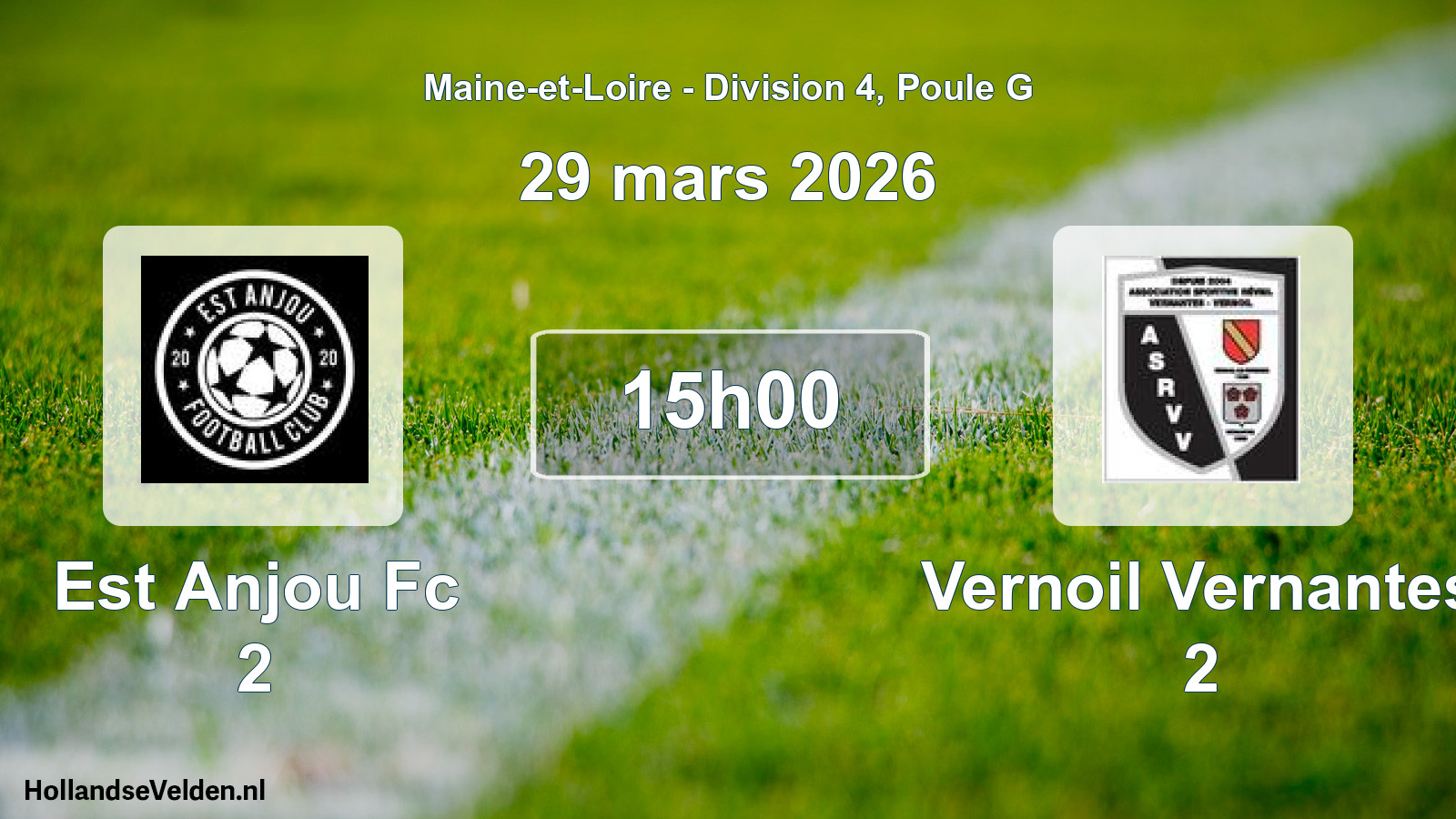 Geplande wedstrijd: Est Anjou Fc 2 - Vernoil Vernantes 2 (29 mars 2026)