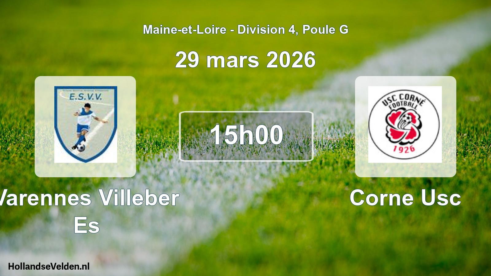 Geplande wedstrijd: Varennes Villeber Es - Corne Usc (29 mars 2026)
